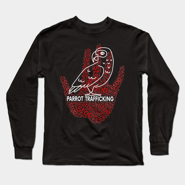 African Grey Timneh Parrot Stop Trafficking Long Sleeve T-Shirt by Einstein Parrot